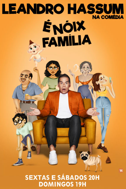 Leandro Hassum na comédia ‘É noix família’